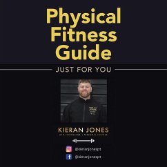 Physical Fitness Guide - Jones, Kieran