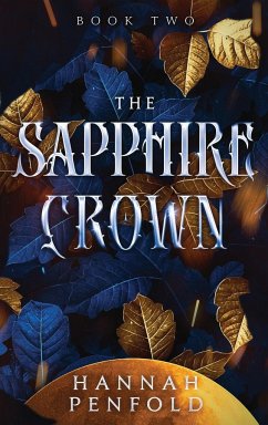 The Sapphire Crown - Penfold, Hannah