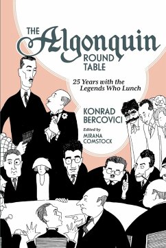 The Algonquin Round Table - Bercovici, Konrad