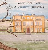 Zack Goes Back A Regency Christmas