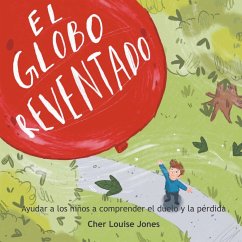 El Globo Reventado - Jones, Cher Louise