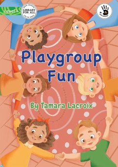 Playgroup Fun - Our Yarning - Lacroix, Tamara