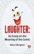 Laughter: An Essay On The Meaning Of... - Bild 1