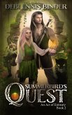 Summerbird's Quest (An Act of Entreaty, #2) (eBook, ePUB) Summerbird's Quest (An Act of Entreaty, #2) (eBook, ePUB)