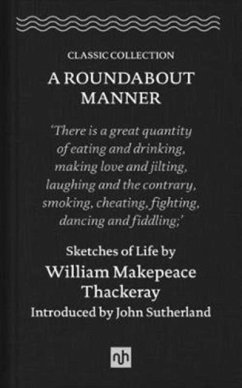 A Roundabout Manner - Thackeray, William Makepeace