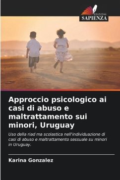 Approccio psicologico ai casi di abuso e maltrattamento sui minori, Uruguay - Gonzalez, Karina