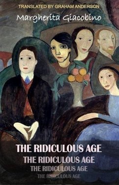 The Ridiculous Age - Giacobino, Margherita