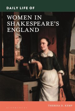 Daily Life of Women in Shakespeare's England - Kemp, Theresa D. (University of Wisconsin, Eau Claire, USA)