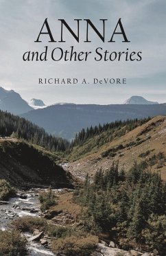 Anna and Other Stories - DeVore, Richard A.