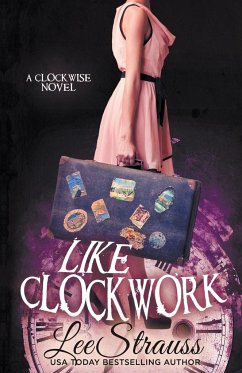 Like Clockwork - Strauss, Lee
