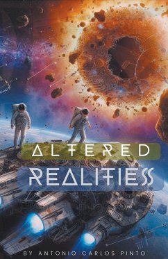 Altered Realities - Pinto, Antonio Carlos