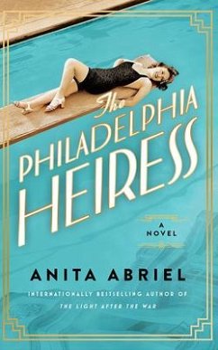 The Philadelphia Heiress - Abriel, Anita