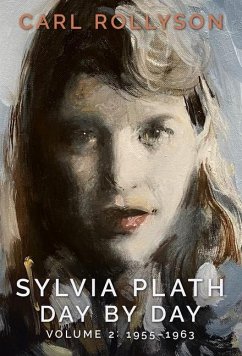 Sylvia Plath Day by Day, Volume 2 - Rollyson, Carl