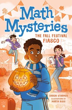 Math Mysteries: The Fall Festival Fiasco - Starmer, Aaron