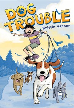 Dog Trouble - Varner, Kristin