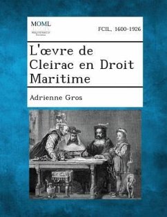 L' Vre de Cleirac En Droit Maritime