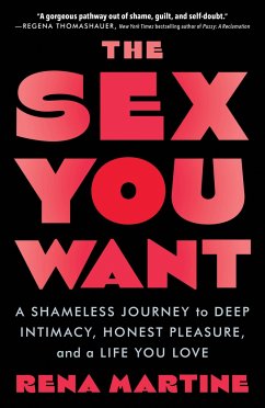 The Sex You Want - Martine, Rena