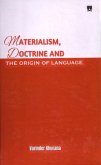 Materialism, Doctrine And The Origin of Language