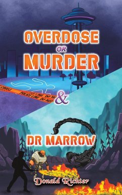 Overdose or Murder & Dr Marrow - Richter, Donald