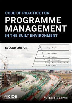 Code of Practice for Programme Management in the Built Environment - CIOB (The Chartered Institute of Building)