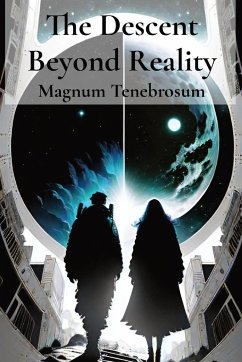 The Descent Beyond Reality - Tenebrosum, Magnum