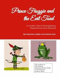 Prince Froggie and the Evil Toad - Laidler, Catherine; Rutt, Graham