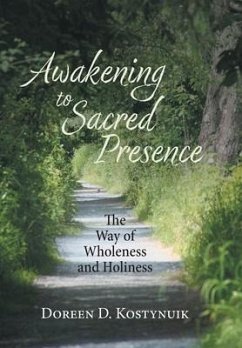 Awakening To Sacred Presence