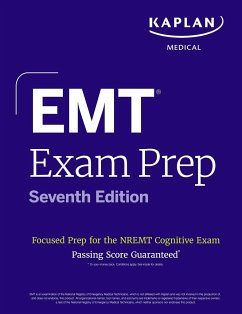 EMT Exam Prep, Seventh Edition: Focused Prep Book and Study Guide for the Nremt Cognitive Exam - Kaplan Medical