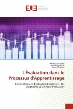 L'Évaluation dans le Processus d'Apprentissage - Elkababi, Khadija;Atibi, Azzeddine;Elkababi, Iman