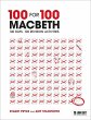100 for 100 - Macbeth: 100 days. 100... - Bild 1