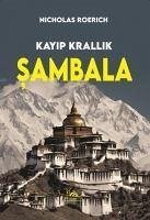 Kayip Krallik Sambala - Roerich, Nicholas