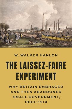 The Laissez-Faire Experiment - Hanlon, W. Walker