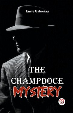 The Champdoce Mystery - Gaboriau, Emile