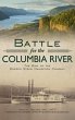Battle for the Columbia River - Bild 1