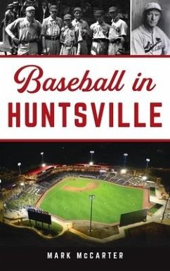 Baseball in Huntsville - McCarter, Mark