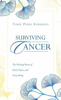 Surviving Cancer - Anderson, Torie Peeks