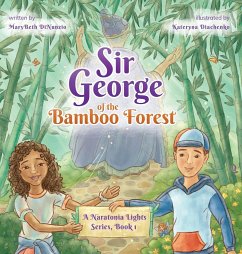Sir George of the Bamboo Forest - Dinunzio, Marybeth