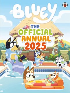 Bluey: The Official Bluey Annual 2025 - Bluey