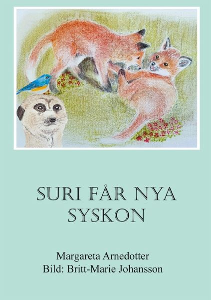 Suri får nya syskon (eBook, ePUB) Suri får nya syskon (eBook, ePUB)
