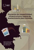 Elementos de competitividad, infraestructura y cadena de abastecimiento para Colombia (eBook, PDF)