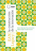 Ean Legacy: la construcción de la innovación (eBook, ePUB) Ean Legacy: la construcción de la innovación (eBook, ePUB)