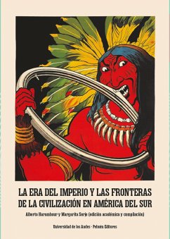 Cover La Era del Imperio y las fronteras de la civilización en América del Sur (eBook, PDF)