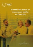 El estado del arte de las empresas de familia en Colombia (eBook, PDF)