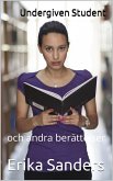 Undergiven Student och andra berättelser (Dominans och erotisk underkastelse, #8) (eBook, ePUB)
