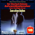 Zum alten Bullen (Der Sherlock Holmes-Adventkalender: Der Heilige Gral, Folge 18) (MP3-Download)