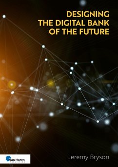 Cover Designing the Digital Bank of the Future (eBook, ePUB)