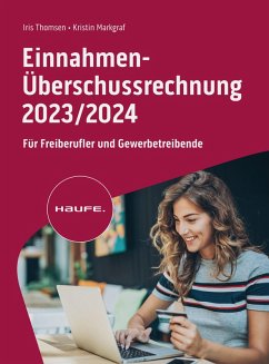 Einnahmen-Überschussrechnung 2023/2024 (eBook, ePUB) - Thomsen, Iris; Markgraf, Kristin