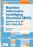 Baseline Informatiebeveiliging Overheid (BIO) gebaseerd op de ISO 27002:2022 (eBook, ePUB)