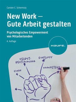 New Work - Gute Arbeit gestalten (eBook, ePUB) - Schermuly, Carsten C.