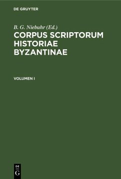 Cover Corpus scriptorum historiae Byzantinae. Pars XIX: Nicephorus Gregoras Byzantina historia. Volumen I (eBook, PDF)